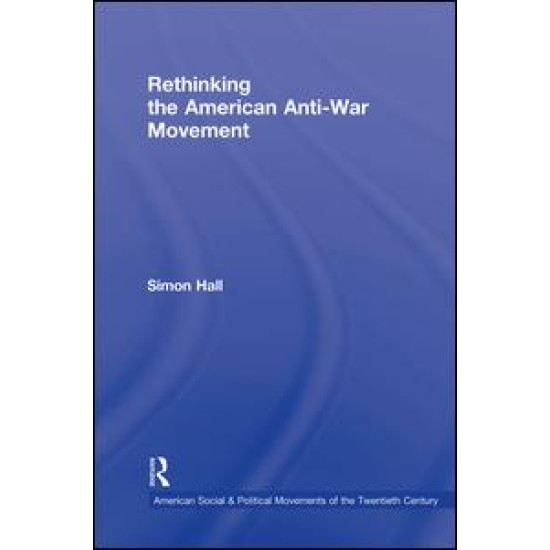 Rethinking the American Anti-War Movement