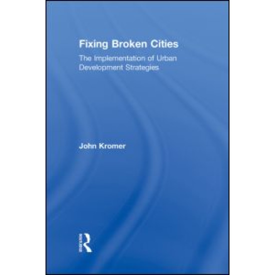 Fixing Broken Cities