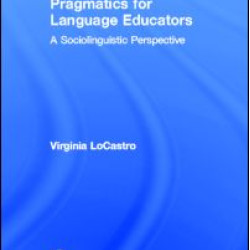 Pragmatics for Language Educators Pragmatics for Language Educators