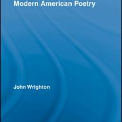 Ethics and Politics in Modern American Poetry Ethics and Politics in Modern American Poetry
