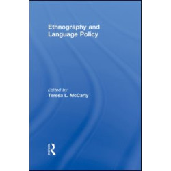 Ethnography and Language Policy Ethnography and Language Policy