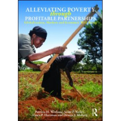 Alleviating Poverty Through Profitable Partnerships Alleviating Poverty Through Profitable Partnerships