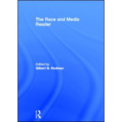 The Race and Media Reader The Race and Media Reader