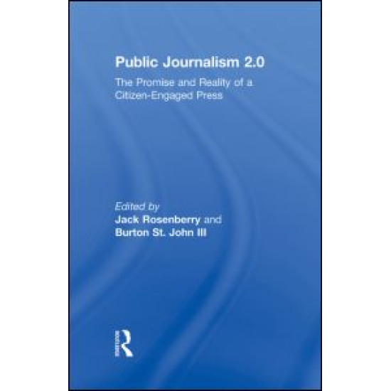 Public Journalism 2.0 Public Journalism 2.0