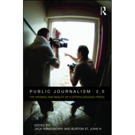 Public Journalism 2.0 Public Journalism 2.0