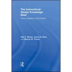 The Instructional Design Knowledge Base The Instructional Design Knowledge Base