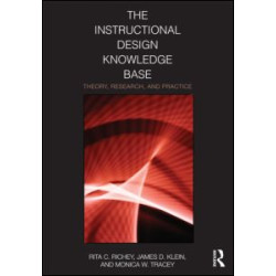 The Instructional Design Knowledge Base The Instructional Design Knowledge Base