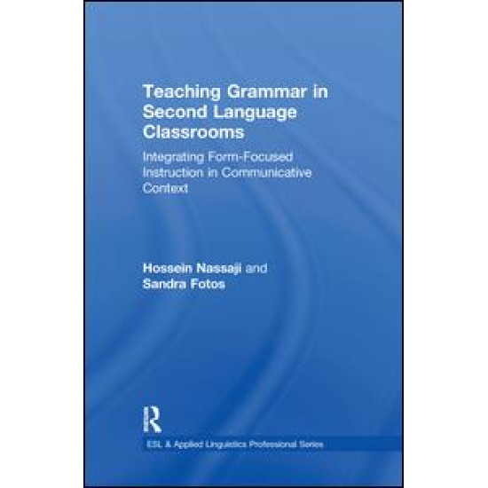 Teaching Grammar in Second Language Classrooms