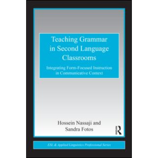 Teaching Grammar in Second Language Classrooms