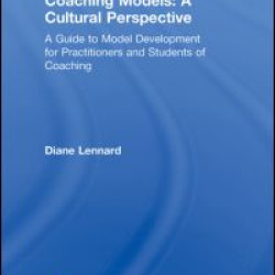 Coaching Models: A Cultural Perspective Coaching Models: A Cultural Perspective