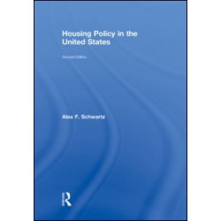 Housing Policy in the United States Housing Policy in the United States