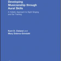 Developing Musicianship Through Aural Skills Developing Musicianship Through Aural Skills