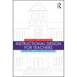 Instructional Design for Teachers Instructional Design for Teachers