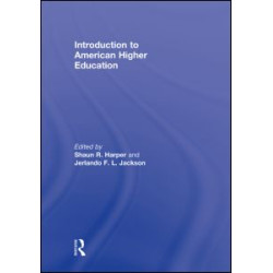 Introduction to American Higher Education Introduction to American Higher Education