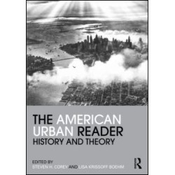 The American Urban Reader The American Urban Reader