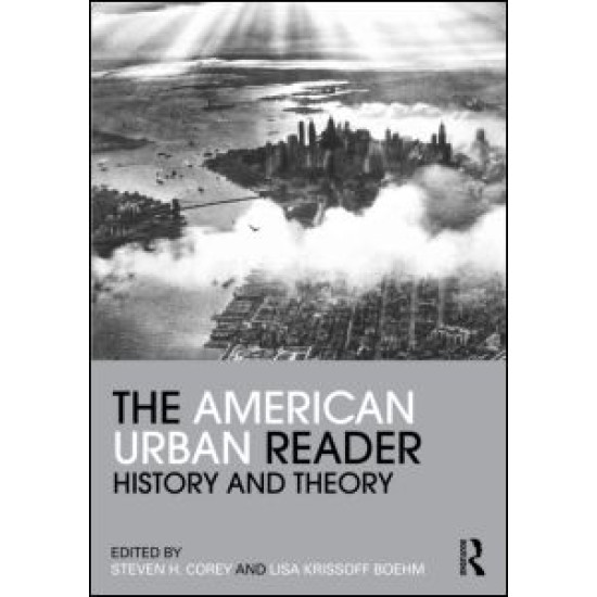 The American Urban Reader The American Urban Reader