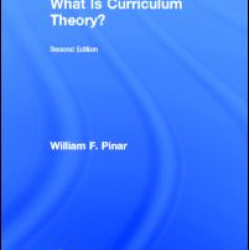 What Is Curriculum Theory? What Is Curriculum Theory?