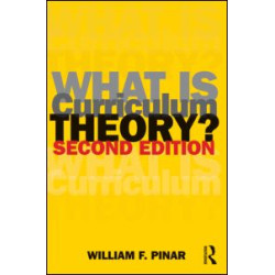 What Is Curriculum Theory? What Is Curriculum Theory?