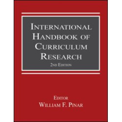 International Handbook of Curriculum Research International Handbook of Curriculum Research