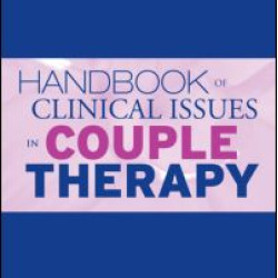 Handbook of Clinical Issues in Couple Therapy