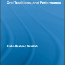 African Discourse in Islam, Oral Traditions, and Performance African Discourse in Islam, Oral Traditions, and Performance