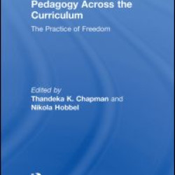 Social Justice Pedagogy Across the Curriculum Social Justice Pedagogy Across the Curriculum