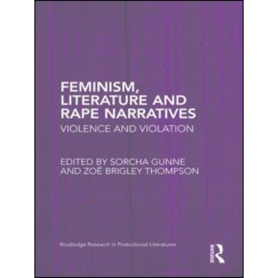 Feminism, Literature and Rape Narratives