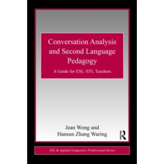 Conversation Analysis and Second Language Pedagogy