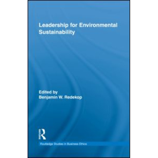 Leadership for Environmental Sustainability Leadership for Environmental Sustainability