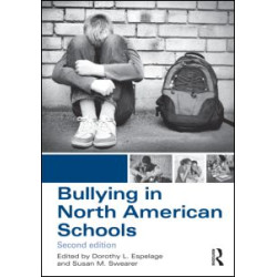 Bullying in North American Schools Bullying in North American Schools