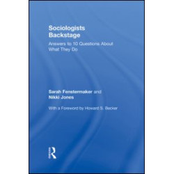 Sociologists Backstage Sociologists Backstage