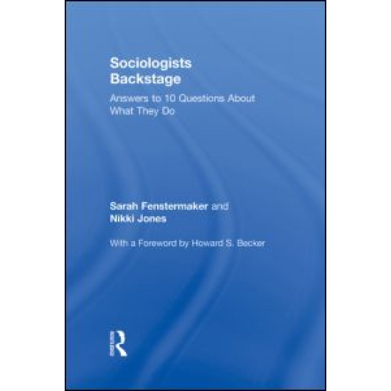 Sociologists Backstage Sociologists Backstage