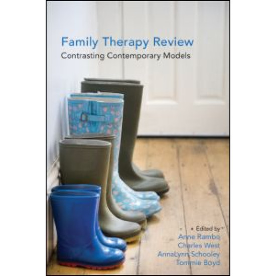 Family Therapy Review: Contrasting Contemporary Models