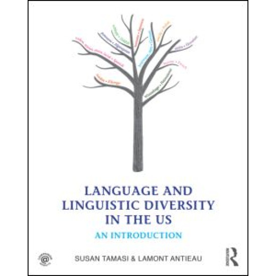 Language and Linguistic Diversity in the US Language and Linguistic Diversity in the US
