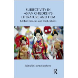 Subjectivity in Asian Children's Literature and Film