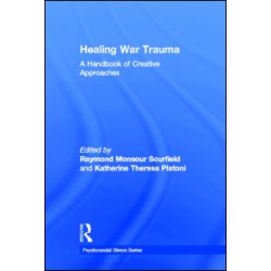 Healing War Trauma Healing War Trauma