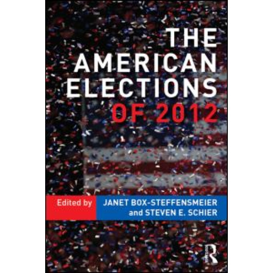 The American Elections of 2012 The American Elections of 2012