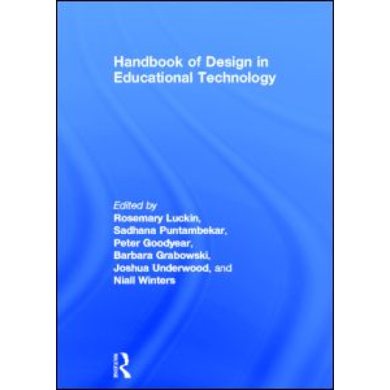 Handbook of Design in Educational Technology Handbook of Design in Educational Technology