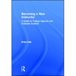 Becoming a New Instructor Becoming a New Instructor