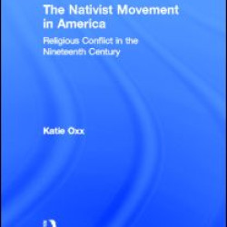 The Nativist Movement in America The Nativist Movement in America