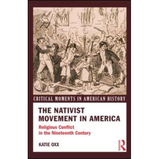 The Nativist Movement in America The Nativist Movement in America