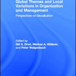 Global Themes and Local Variations in Organization and Management Global Themes and Local Variations in Organization and Management