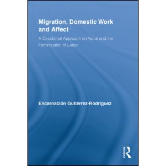 Migration, Domestic Work and Affect