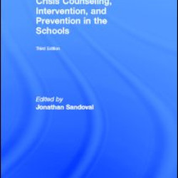 Crisis Counseling, Intervention and Prevention in the Schools