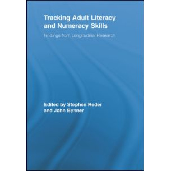 Tracking Adult Literacy and Numeracy Skills Tracking Adult Literacy and Numeracy Skills