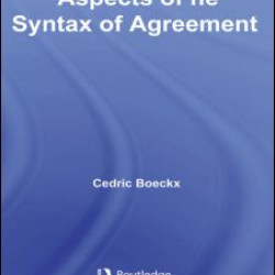 Aspects of the Syntax of Agreement Aspects of the Syntax of Agreement