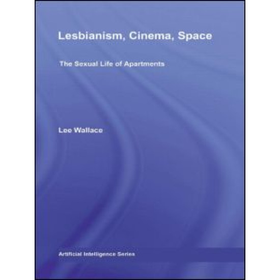 Lesbianism, Cinema, Space Lesbianism, Cinema, Space