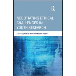 Negotiating Ethical Challenges in Youth Research Negotiating Ethical Challenges in Youth Research
