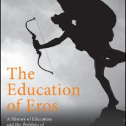 The Education of Eros The Education of Eros