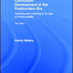 Curriculum Development in the Postmodern Era Curriculum Development in the Postmodern Era